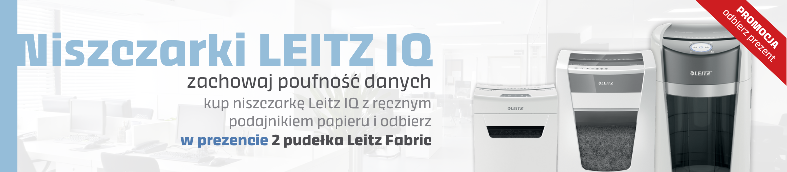 Niszczarki Leitz IQ - Zachowaj poufność danych